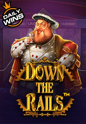 Down The Rails